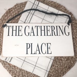 🛒2/$30!🛒 The Gathering Place- Wood Painted Sign